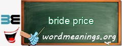 WordMeaning blackboard for bride price